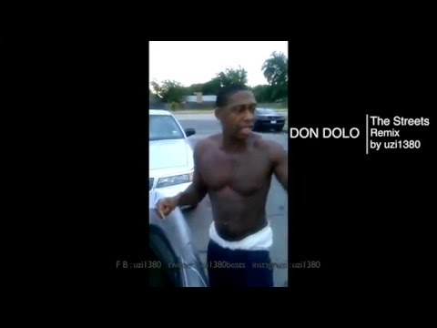 Don Dolo - The Streets REMIX prod by uzi1380 