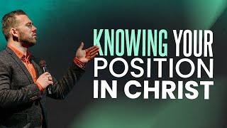 Knowing Your Position in Christ - Frontrunners Bible School - Tom de Wal