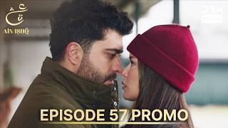 Ain Ishq Season 4 | One Love Episode 57 Promo | TOMORROW at 8 PM | Turkish Drama in Urdu Dubbed UP2X
