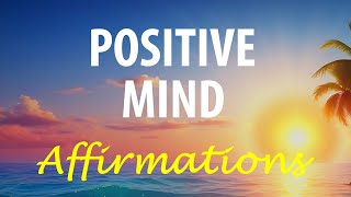 Morning Affirmations for Positive Thinking