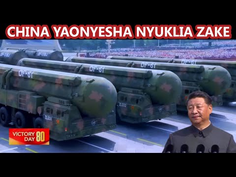 CHINA YAONYESHA SILAHA ZAKE ZA NYUKLIA JE NI TAIFA LENYE NGUVU DUNIANI KULIKO MATAIFA YOTE