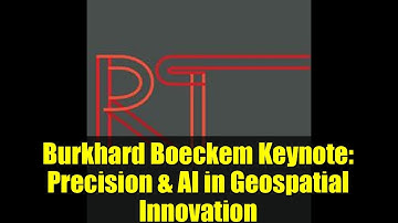 Burkhard Boeckem Keynote: Precision & AI in Geospatial Innovation | Geo Week 2026