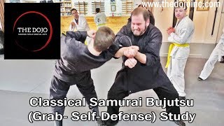 Class Clips of Grab Defenses - Samurai Ninja Martial Arts at The Dojo
