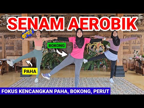 AEROBIK PENURUNAN BERAT BADAN FOKUS PAHA BOKONG DAN PERUT