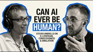 Consciousness, Insight, and the Limits of AI. ft. Steven Umbrello