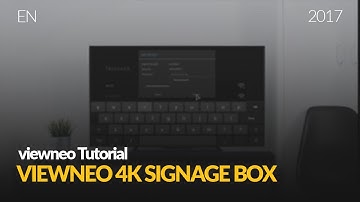 Setup Guide for the viewneo 4K SignageBox