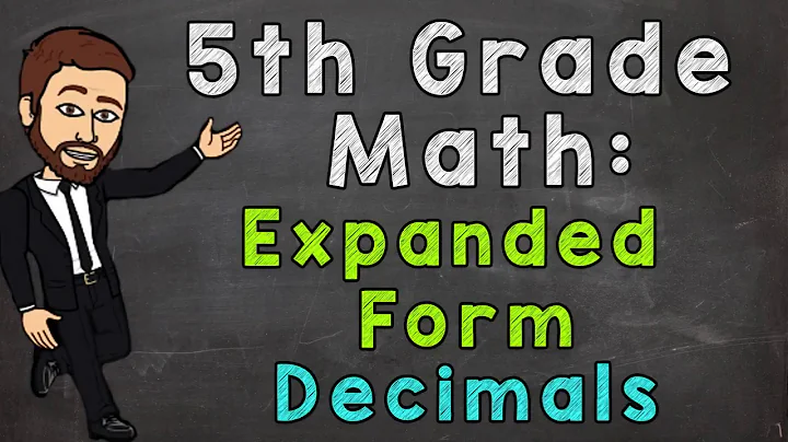 Expanded Form with Decimals | 5th Grade Math