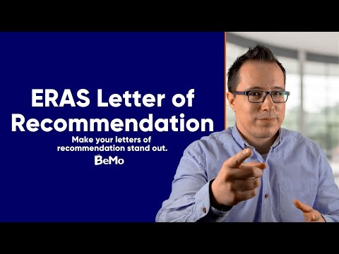 ERAS Letter of Recommendation | The Definitive Guide | BeMo Academic Consulting #BeMo #BeMore