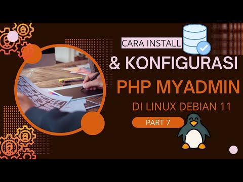 INSTALASI DAN KONFIGURASI PHPMYADMIN DI DEBIAN 11