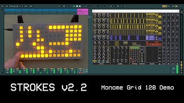 strokes v2.2 monome grid 128 demo