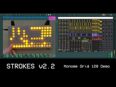 strokes v2.2 monome grid 128 demo