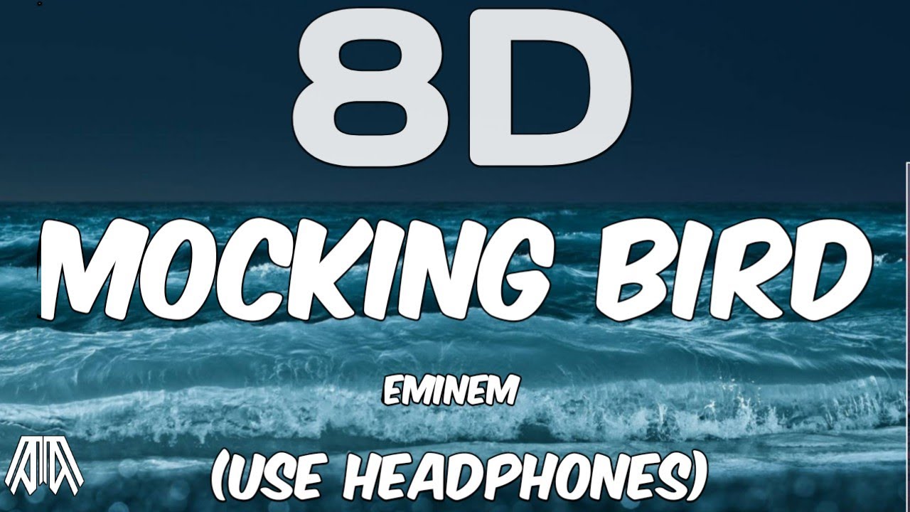 Eminem - Mockingbird [8D Audio🎧 + Speed Up]