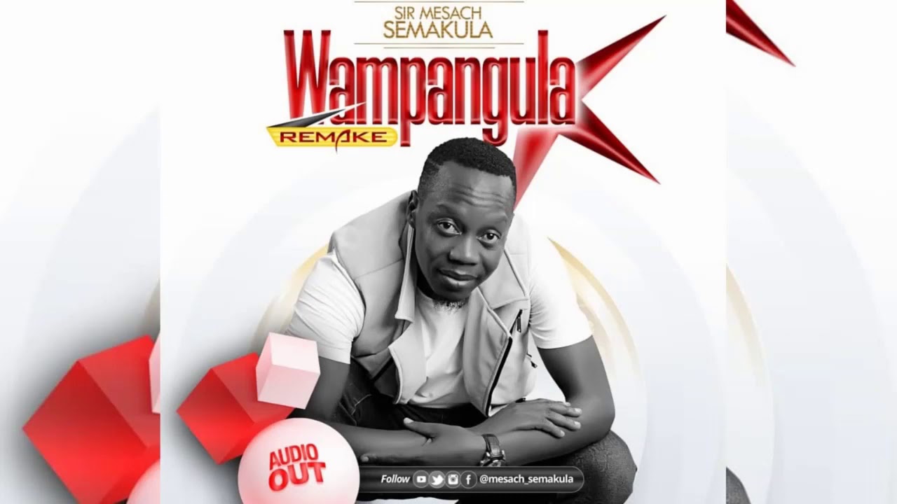 Wampangula _(Remake)_-Mesach_Semakula_2020=