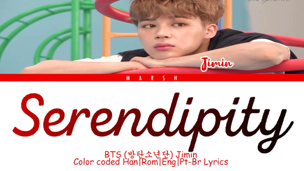 BTS (방탄소년단) – Serendipity (Full Length Edition) (Color Coded Lyrics/Han/Rom/Eng/Pt-Br)