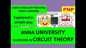 ANNA UNIVERSITY QUESTIONS SOLUTIONS CIRCUIT THEORY
