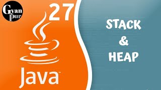 Explain Stack and heap in Java | Java Tutorial for beginners