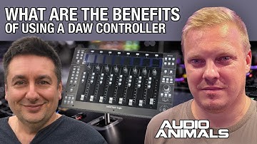 What Are The Benefits Of Using A DAW Controller Discussion