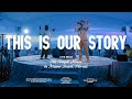 This Is Our Story  — VOUS Worship (Live From The Temple House)