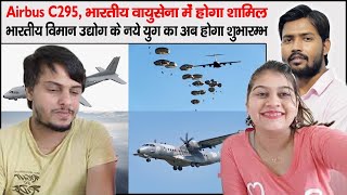 Airbus C-295 | TATA Aircraft | Transport Aircraft | Turbo Prop Engine | AN-32 | Khan Sir New Video