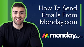 send emails from monday.com | full tutorial | 2022