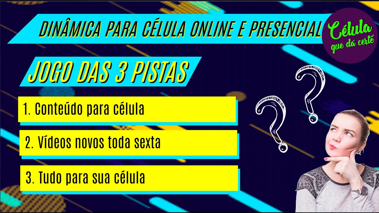 Dinâmica Jogo das 3 pistas  para célula online e presencial