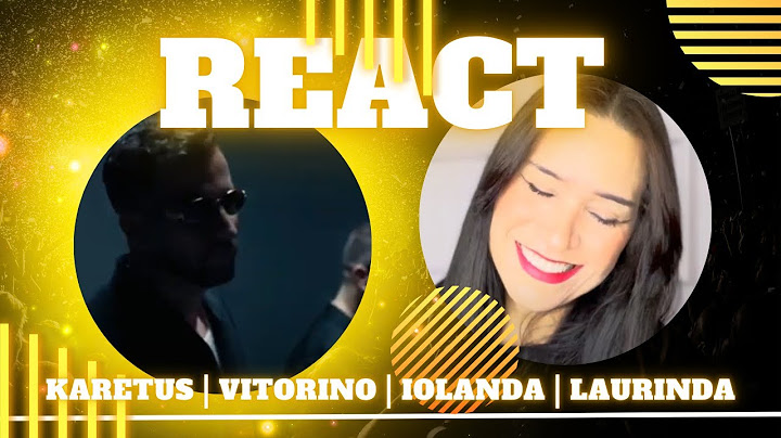 Reaction Karetus, Vitorino & Iolanda | Laurinda