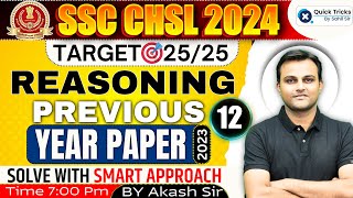 SSC CHSL/CGL 2024 | CHSL Reasoning Previous Year Questions |SSC CHSL Resoning PYQ (Set-12)|Akash sir