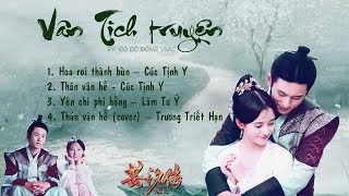 Playlist nhạc phim Vân Tịch Truyện