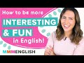 Better English Conversations - Do this to improve your Speaking Skills!