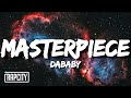 DaBaby - Masterpiece (Lyrics)