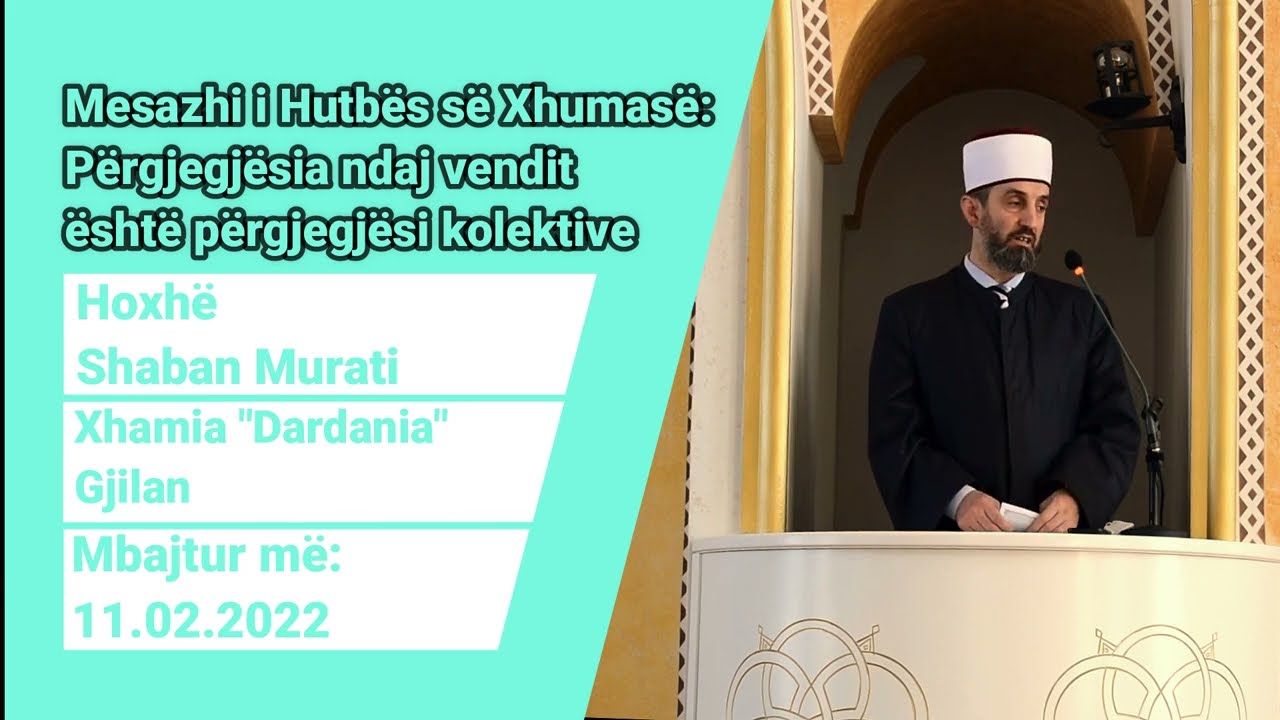 HUTBE | Përgjegjësia ndaj vendit është përgjegjësi kolektive