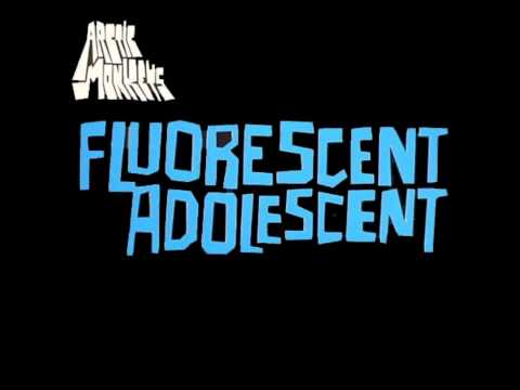 Arctic Monkeys - Fluorescent Adolescent Lyrics