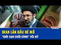 Iran lần đầu hé mở “giới hạn cuối cùng” trong đàm phán với Mỹ, Qatar thành tâm điểm Trung Đông