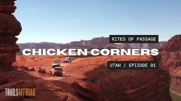 Chicken Corners Off-Road Trail: A Cinematic Rite of Passage - Moab