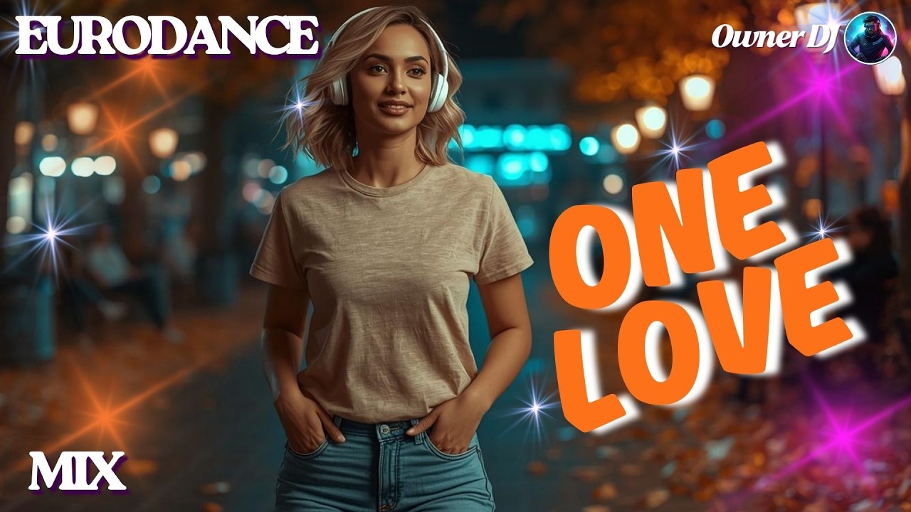 Owner DJ - One Love | Eurodance | EDM | Synthpop | #eurodance #90s # ...