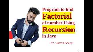 Celebrity Understand Program to Find the Factorial of the Number using Recursion in Java Part 2 Net Worth