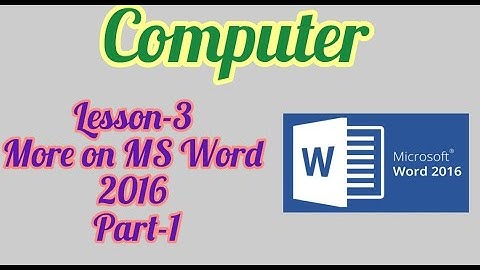 Class-4 | The World of Computer |  Lesson-3 More on Ms Word 2016 | MS Word 2016,Find & Replace text