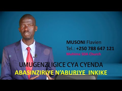 UMUGENZI IGICE CYA CYENDA ABASINZIRIYE NABURIYE INKIKE