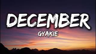 Gyakie - December [Lyrics]