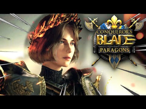 LA FRÂÂÂNCE, MÔSSIEUR !!! -Conqueror&rsquo;s Blade Saison XI : Paragons-