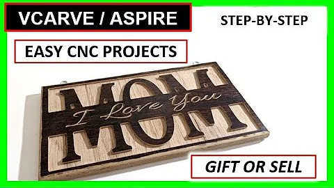 Easy CNC Router Project Mother's Day [Vectric Aspire & Vcarve Tutorial] - Garrett Fromme