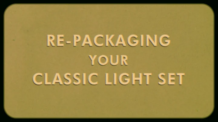 Re-packaging Your Tru-Tone Classic Light Set
