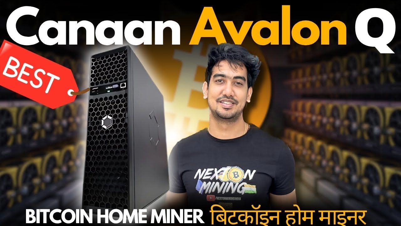 BEST Bitcoin home miner | Canaan Avalon Q 90TH | Crypto Mining India ...