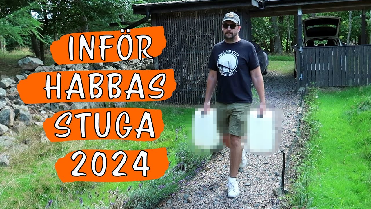 Habbas Stuga 2024 | FÖRBEREDELSER