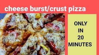 चीज बर्स्ट पिज़्ज़ा कढ़ाई में बिना ओवन के 20 मिनट में Cheese Burst/Crust Pizza recipe in 20 minutes