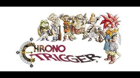 Chrono Trigger - Let