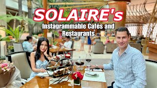 SOLAIRE'S INSTAGRAMMABLE CAFÉS & RESTAURANTS | OASIS GARDEN CAFÉ | THE PATISSERIE | WATERSIDE