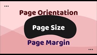 CLASS-5 PAGE-ORIENTATION-SIZE-MARGIN