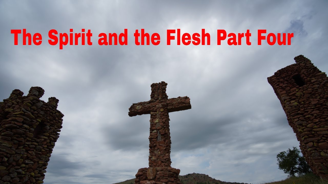 The Spirit and the Flesh - YouTube