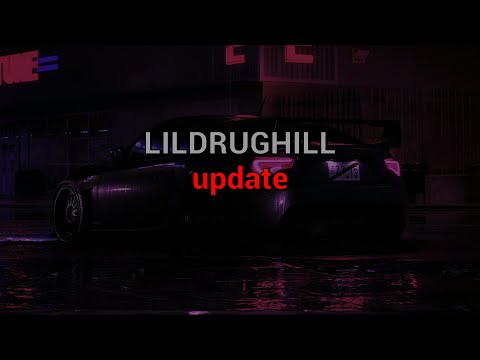 LILDRUGHILL - update (текст песни)